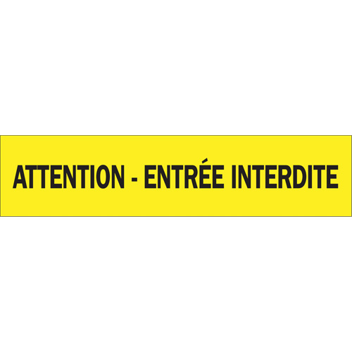 "Attention - Entr&eacute;e Interdite" Barricade Tape, French, 3" W x 1000' L, 3.5 mils, Black on Yellow Air Extreme Inc.