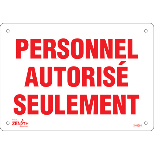 "Personnel autoris&eacute; seulement" Sign, 7" x 10", Plastic, French Air Extreme Inc.