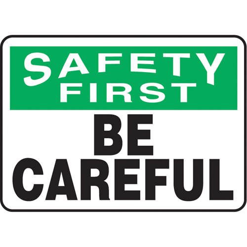 "Be Careful" Sign, 7" x 10", Aluminum, English Air Extreme Inc.