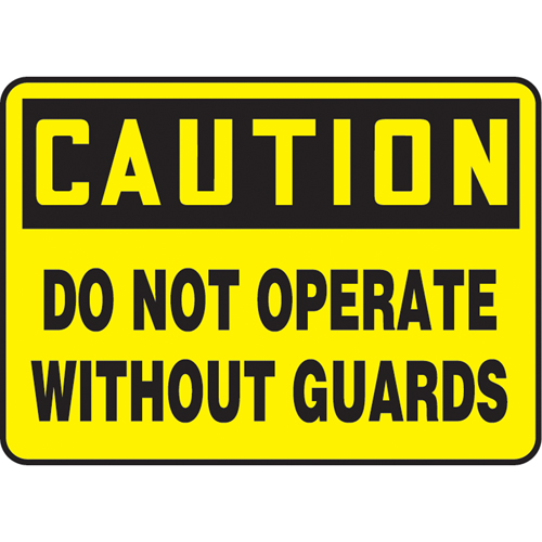 "Do Not Operate Without Guards" Sign, 7" x 10", Plastic, English Air Extreme Inc.