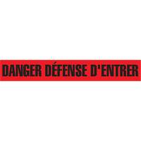 Ruban pour barricade "Danger D&eacute;fense D'Entrer", Français, 3" la x 1000' lo, 2 mils, Noir/rouge Air Extreme Inc.