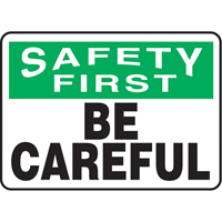 "Be Careful" Sign, 7" x 10", Aluminum, English Air Extreme Inc.