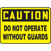 "Do Not Operate Without Guards" Sign, 7" x 10", Plastic, English Air Extreme Inc.
