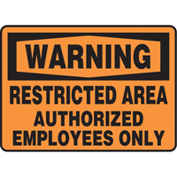 "Restricted Area" Sign, 7" x 10", Vinyl, English Air Extreme Inc.